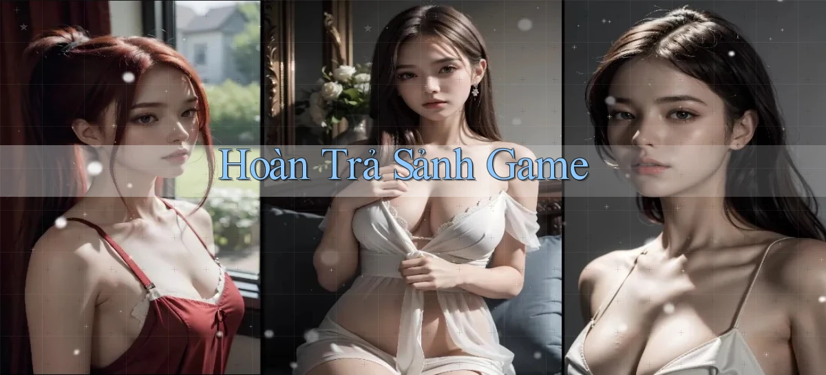 Hoàn trả Sảnh game