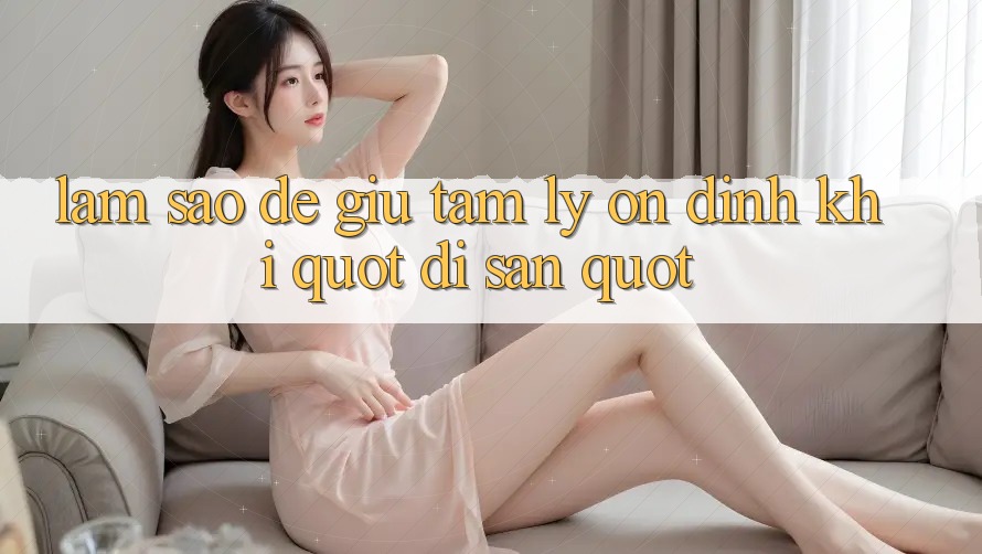 Làm sao để giữ tâm lý ổn định khi " đi săn" ? Làm sao để giữ tâm lý ổn định khi " đi săn" ?
