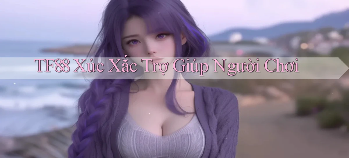 tf88  xúc xắc trợ giúp người chơi