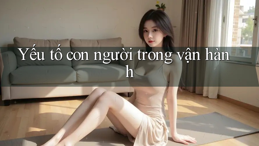 Yếu tố con người trong vận hành